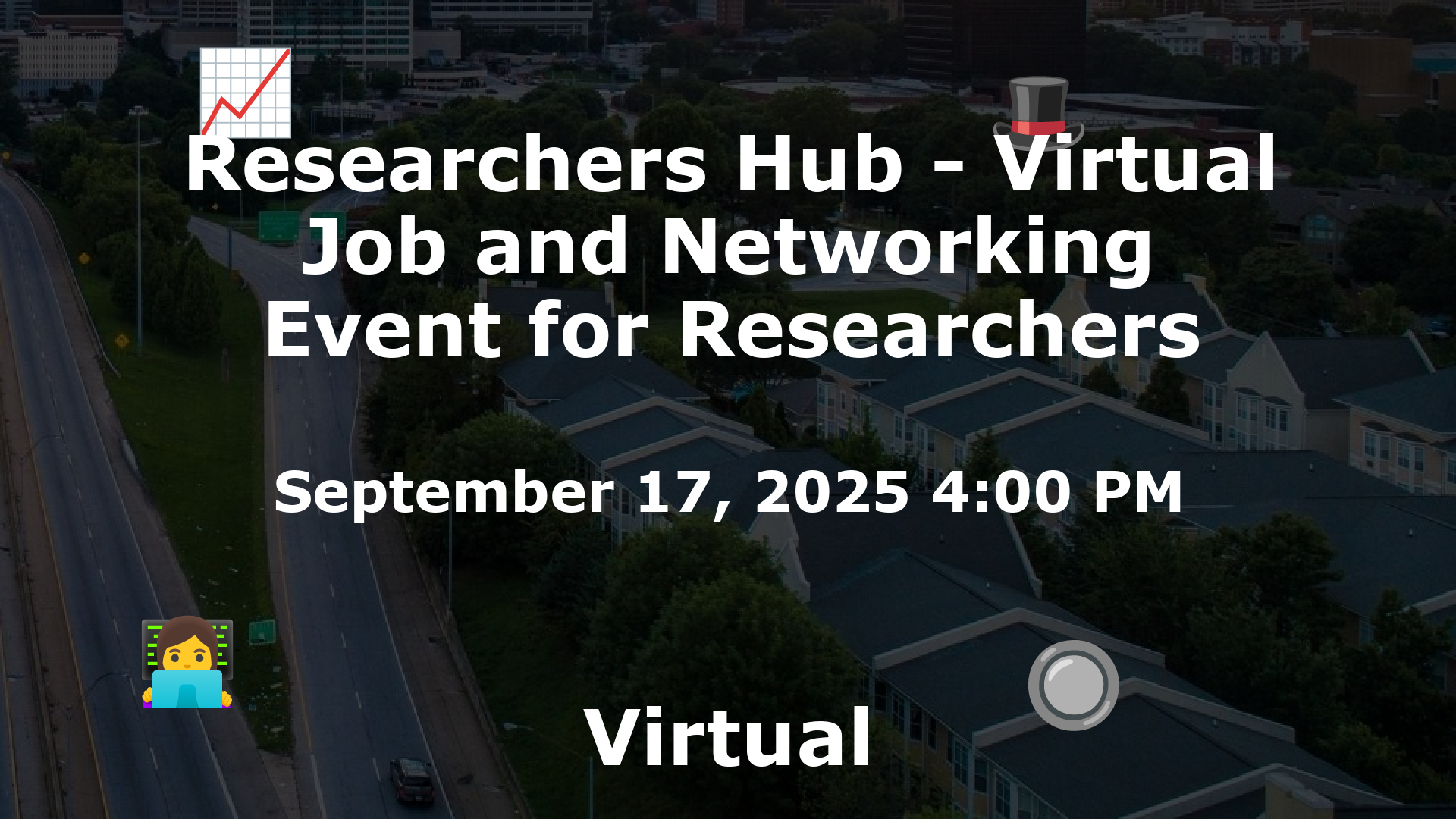 Researchers Hub - Virtual Job and Networking Event for Researchers event image